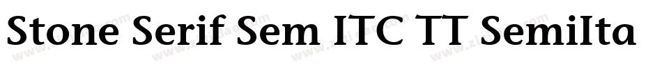 Stone Serif Sem ITC TT SemiIta字体转换